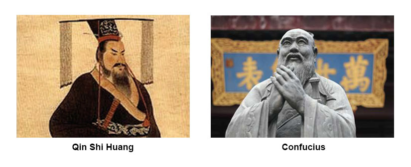 Qin Shi Huang (left) Confucius (right)